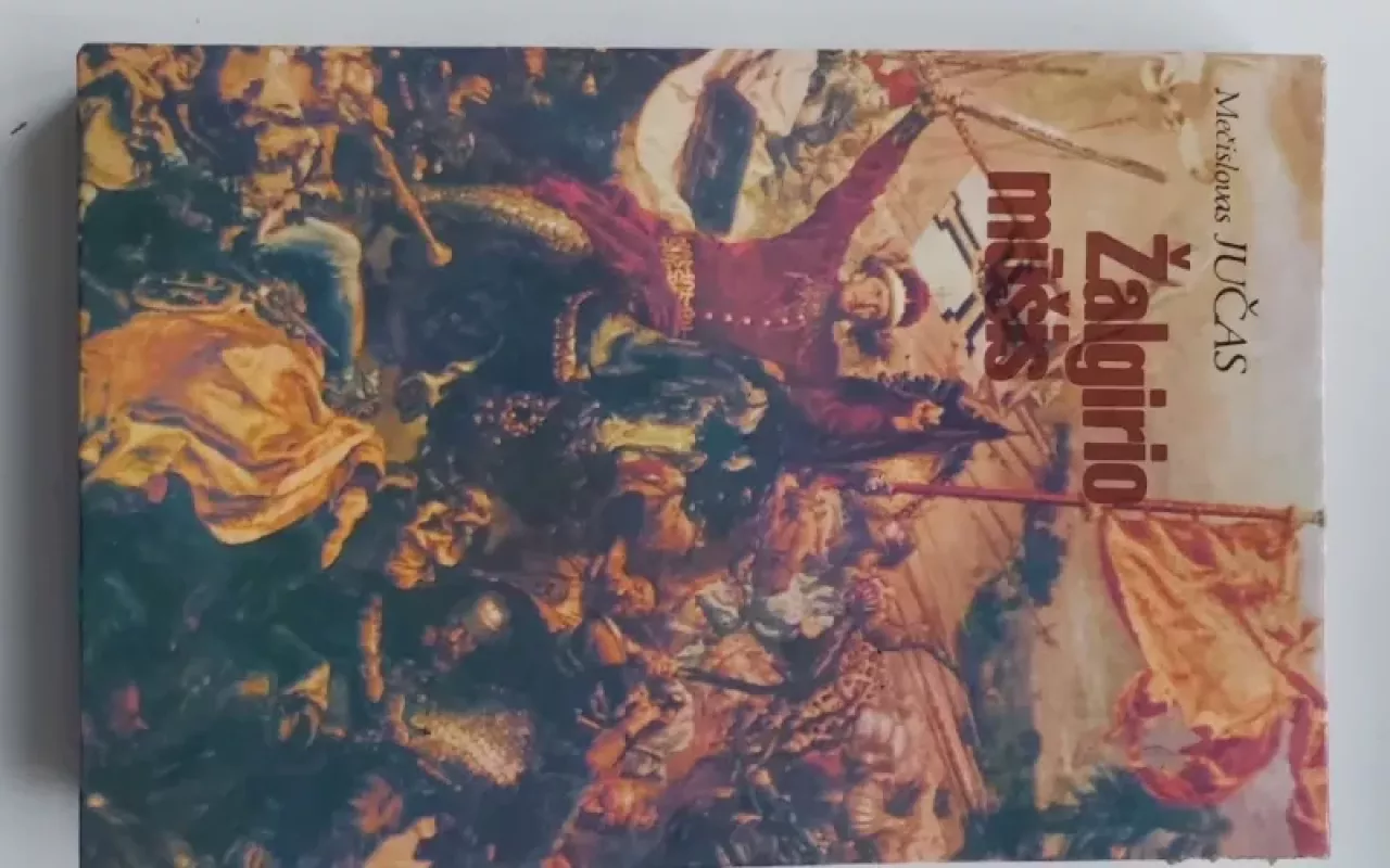 Žalgirio mūšis - Mečislovas Jučas, knyga 3