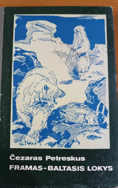 Framas-Baltasis lokys - Čezaras Petreskus, knyga