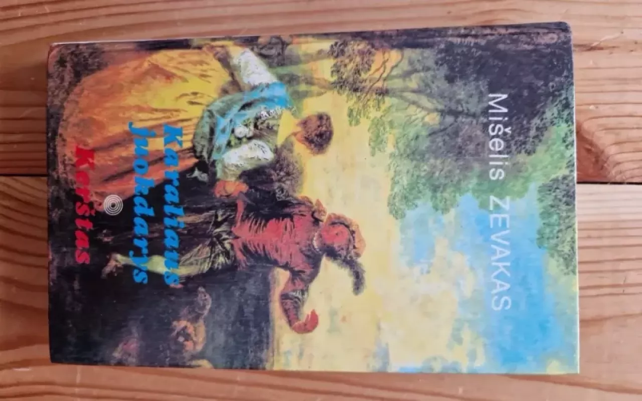 Karaliaus juokdarys. Kerštas - Mišelis Zevakas, knyga 5