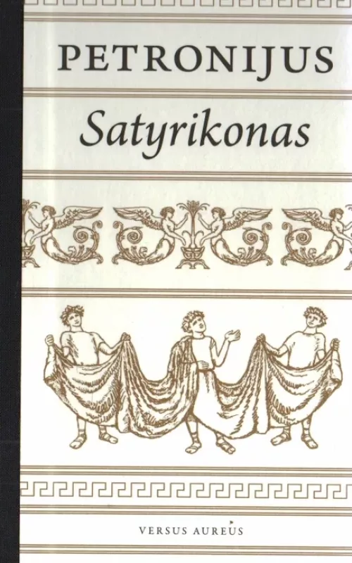 Satyrikonas - Autorių Kolektyvas, knyga