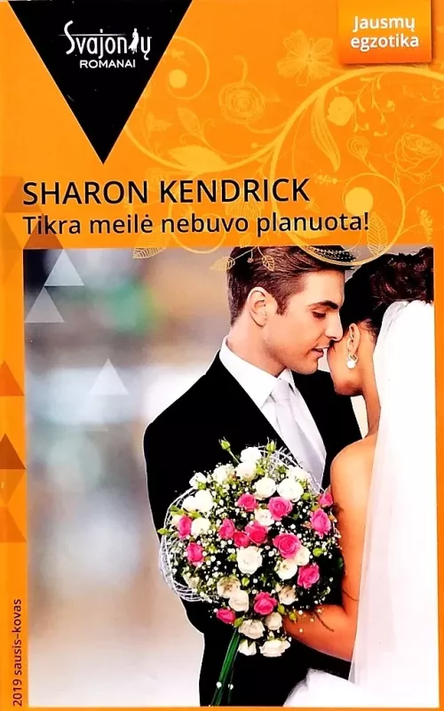 Tikra meilė nebuvo planuota! - Sharon Kendrick, knyga