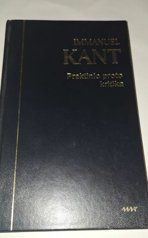Praktinio proto kritika - Imanuelis Kantas, knyga