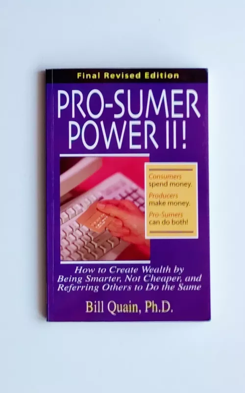 Pro-sumer Power II! - Bill Quain, knyga