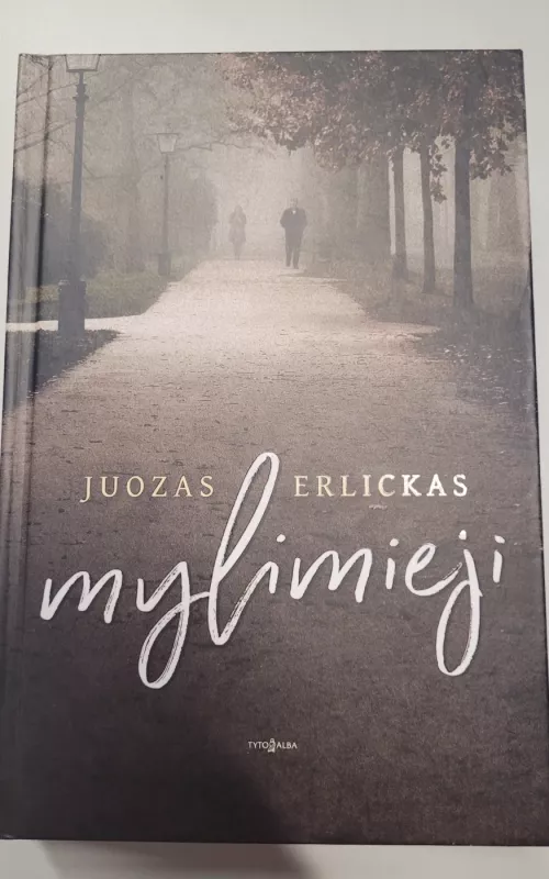 Mylimieji - Juozas Erlickas, knyga 2