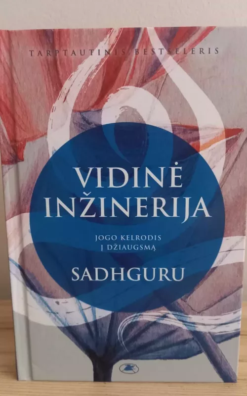 Vidinė inžinerija - Sadhguru Džagis Vasudevas, knyga