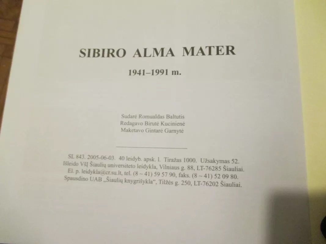 Sibiro Alma Mater 1941-1991 - Romualdas Baltutis, knyga 6