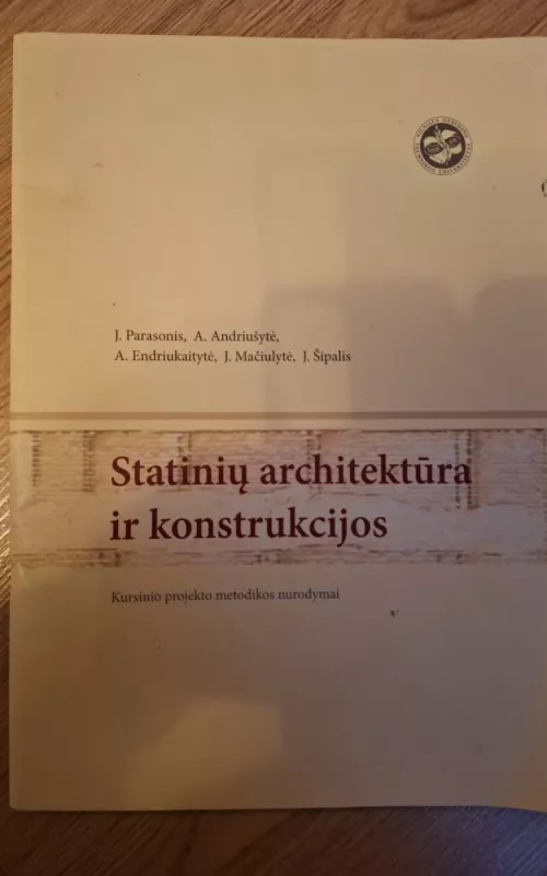 Statinių architektūra ir konstrukcijos - J Parasonis ir kt., knyga