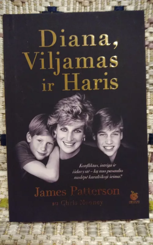 Diana, Viljamas ir Haris - James Patterson, knyga 2