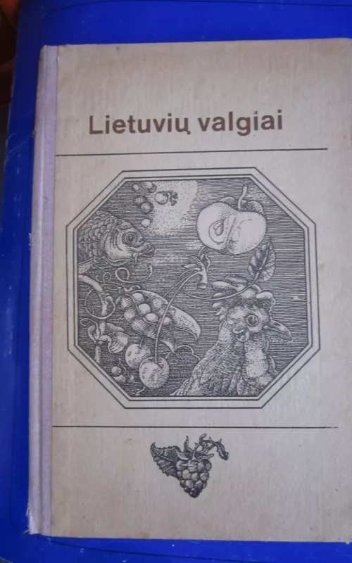 Lietuvių valgiai - J. Pauliukonienė, knyga 2