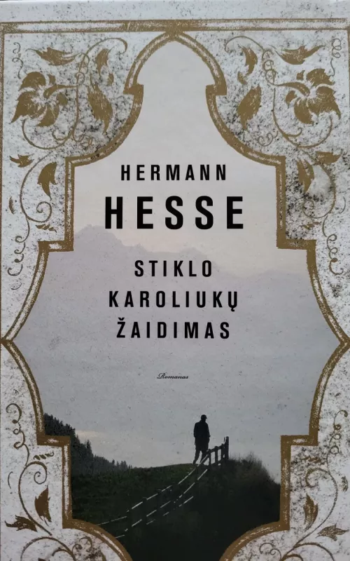 Stiklo karoliukų žaidimas - Hermann Hesse, knyga 2