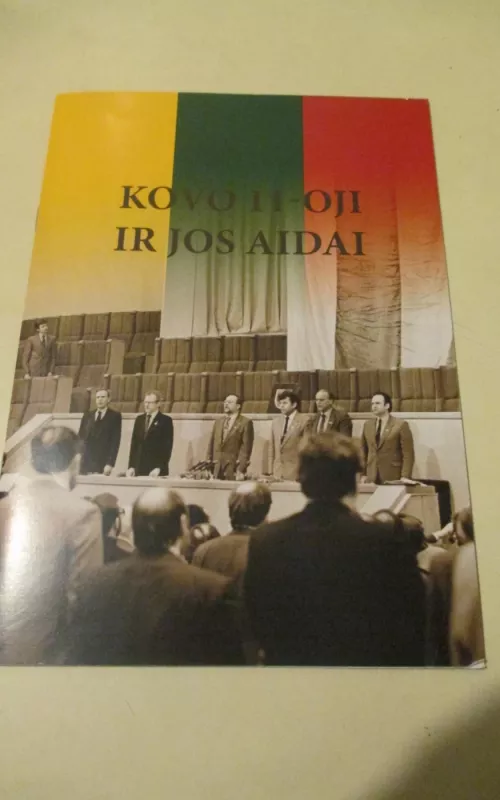 Kovo 11-oji ir jos aidai - Autorių Kolektyvas, knyga 2