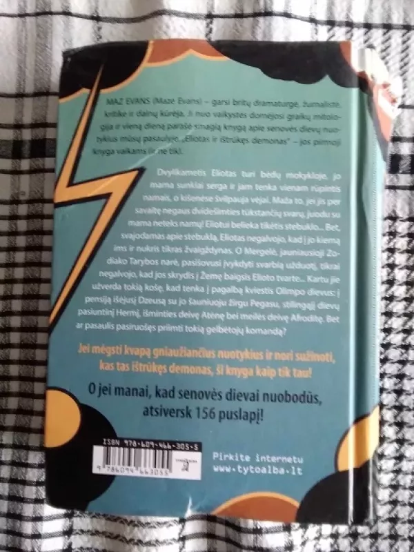 Eliotas ir ištrūkęs demonas, arba Kaip Olimpo dievai gelbėjo pasaulį - Maz Evans, knyga 3