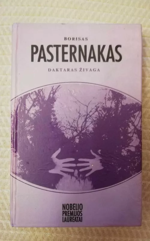 Daktaras Živaga - Borisas Pasternakas, knyga