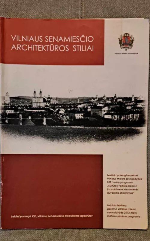 Vilniaus senamiesčio architektūros stiliai - Autorių Kolektyvas, knyga