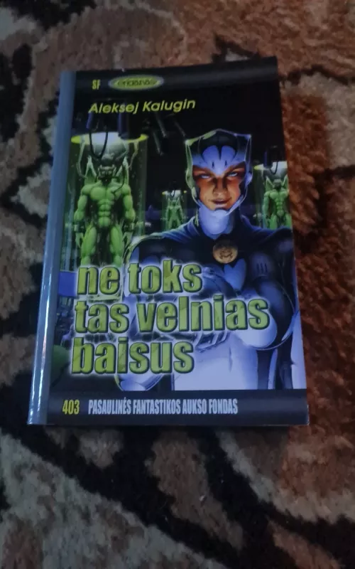 Ne toks tas velnias baisus - Aleksej Kalugin, knyga