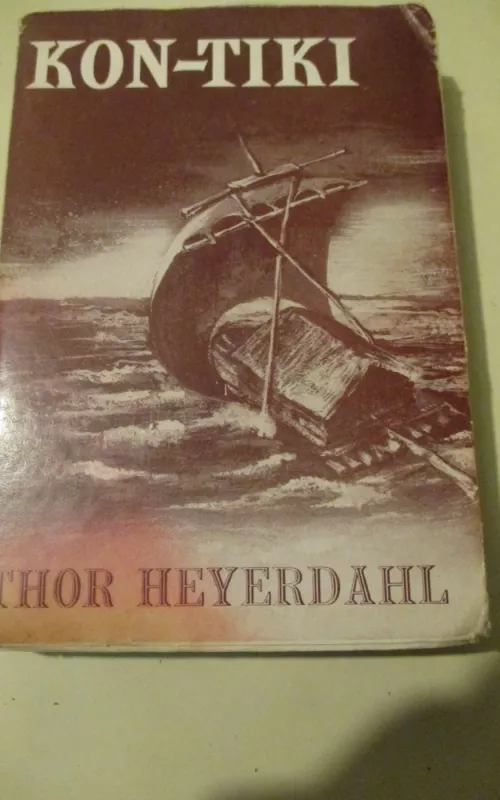 Kon-Tiki - Thor Heyerdahl, knyga 2