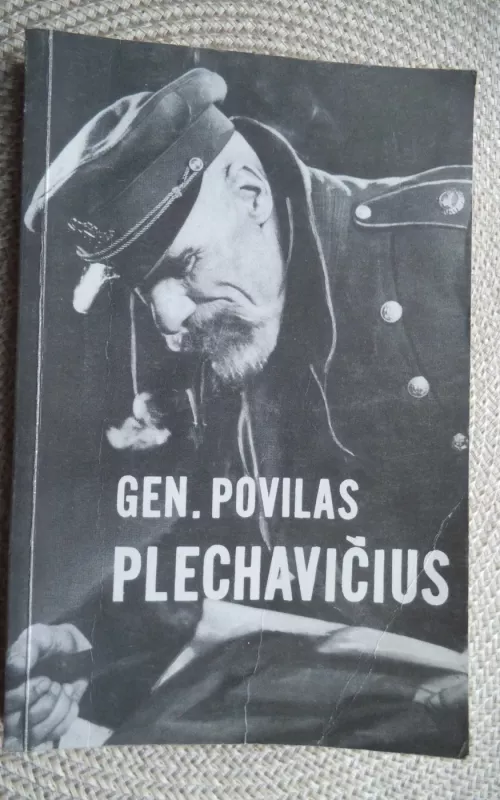Gen. Povilas Plechavičius - Autorių Kolektyvas, knyga 2