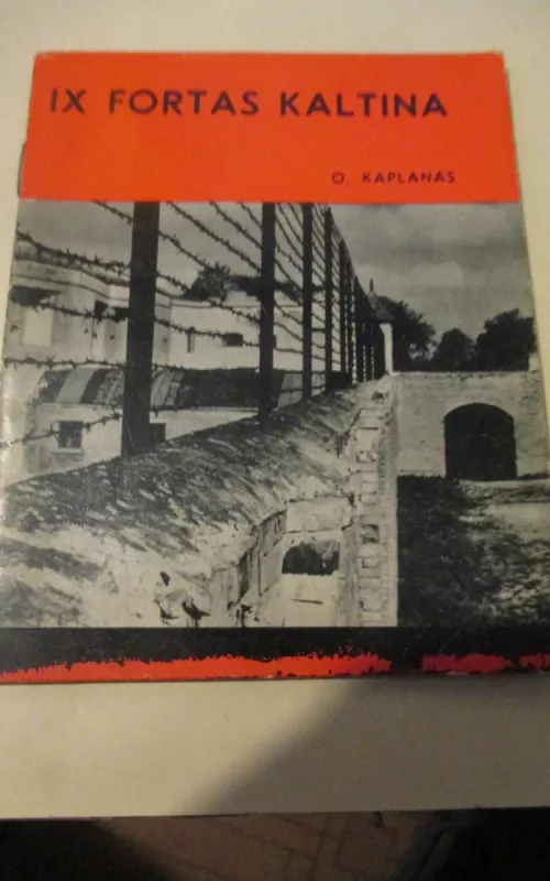 IX fortas kaltina - O. Kaplanas, knyga 2