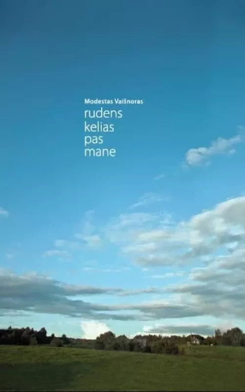 Rudens kelias pas mane - Modestas Vaišnoras, knyga