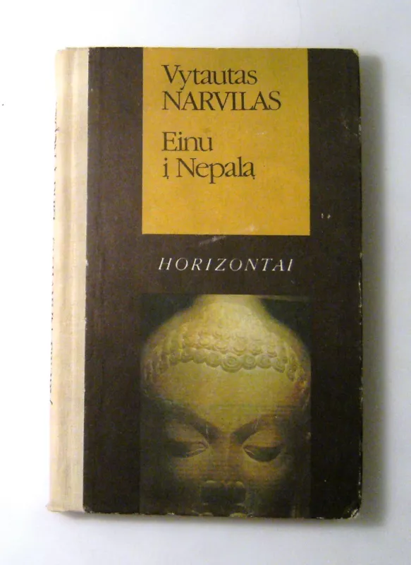 Einu į Nepalą - Vytautas Narvilas, knyga 3