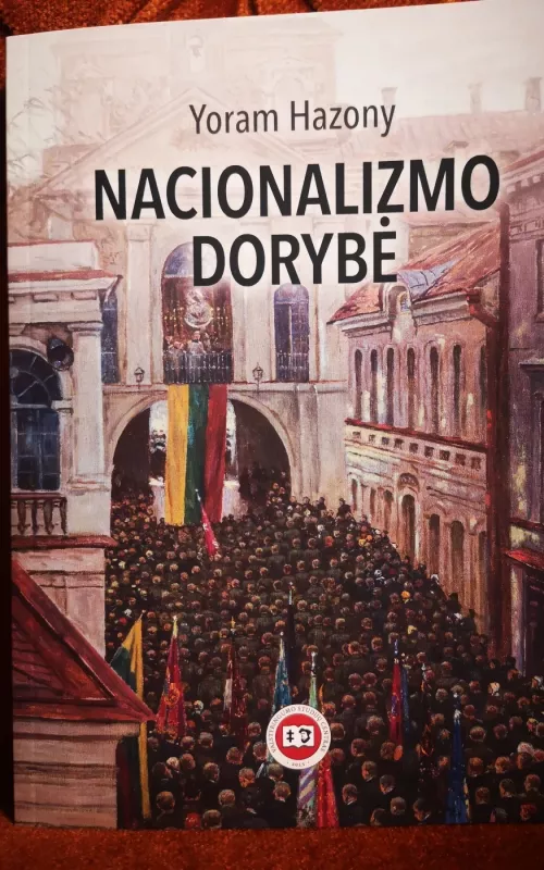 Nacionalizmo dorybė - Yoram Hazony, knyga 2