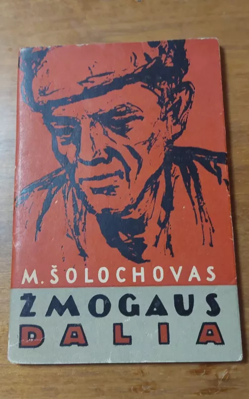 Žmogaus dalia - M. Šolochovas, knyga