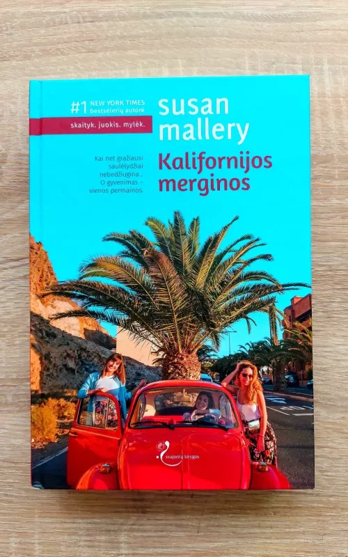 Kalifornijos merginos - Susan Mallery, knyga 2