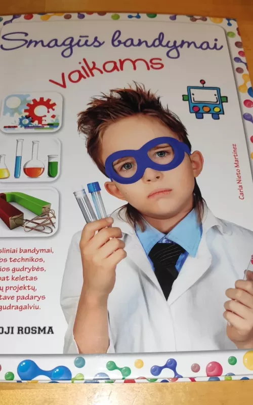 Smagūs bandymai vaikams - Autorių Kolektyvas, knyga 2