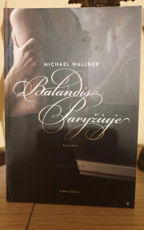 Balandis Paryžiuje - Michael Wallner, knyga