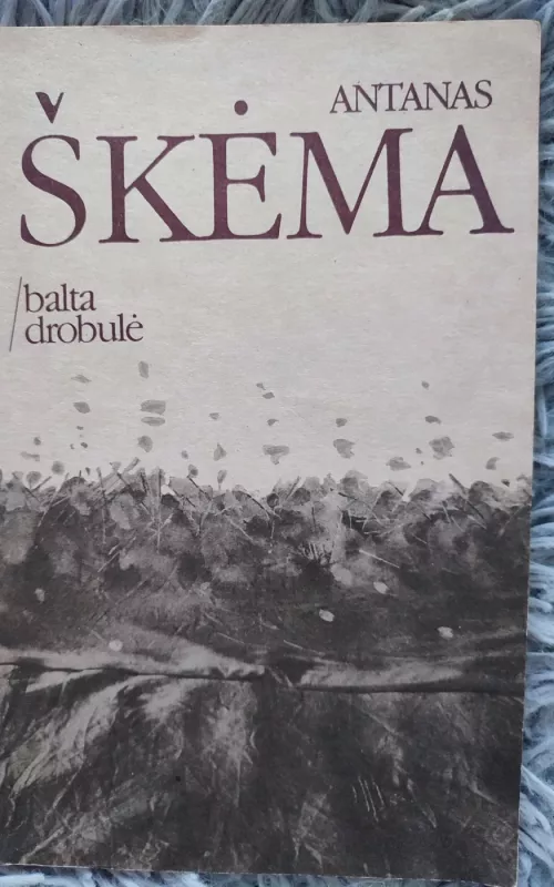 Balta drobulė - Antanas Škėma, knyga