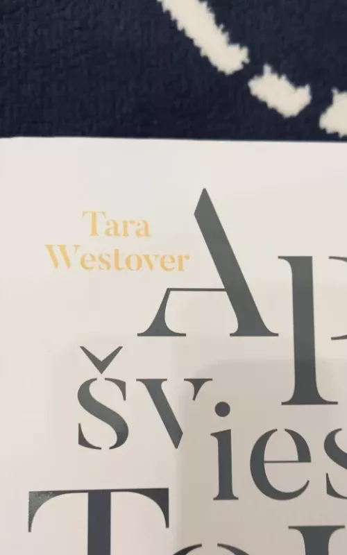 Apšviestoji - Tara Westover, knyga