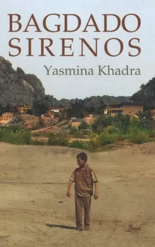 Bagdado sirenos - Yasmina Khadra, knyga