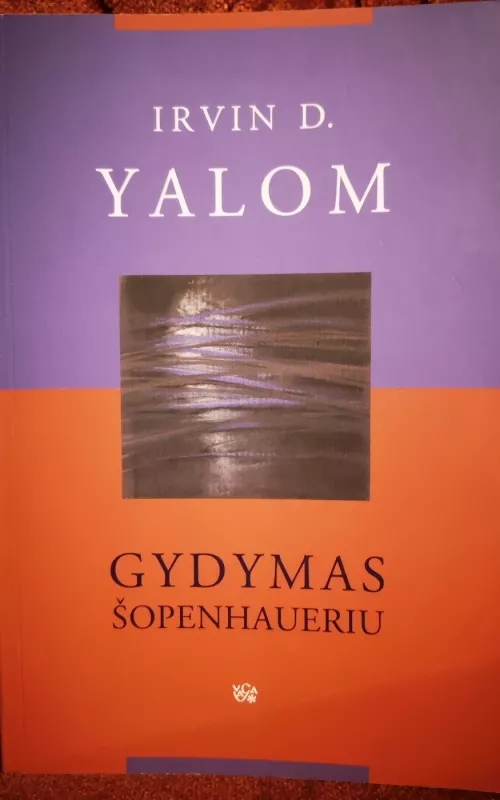 Gydymas šopenhaueriu - Irvin D. Yalom,M.D., knyga
