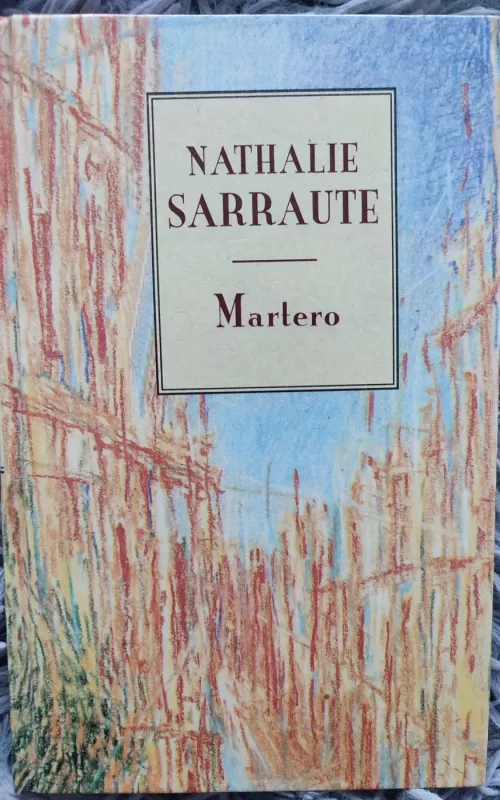 Martero - Nathalie Sarraute, knyga