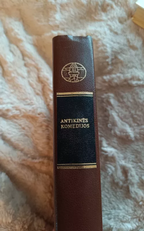 Antikinės komedijos -   Aristofanas, Menandras, Plautas, Terencijus, knyga