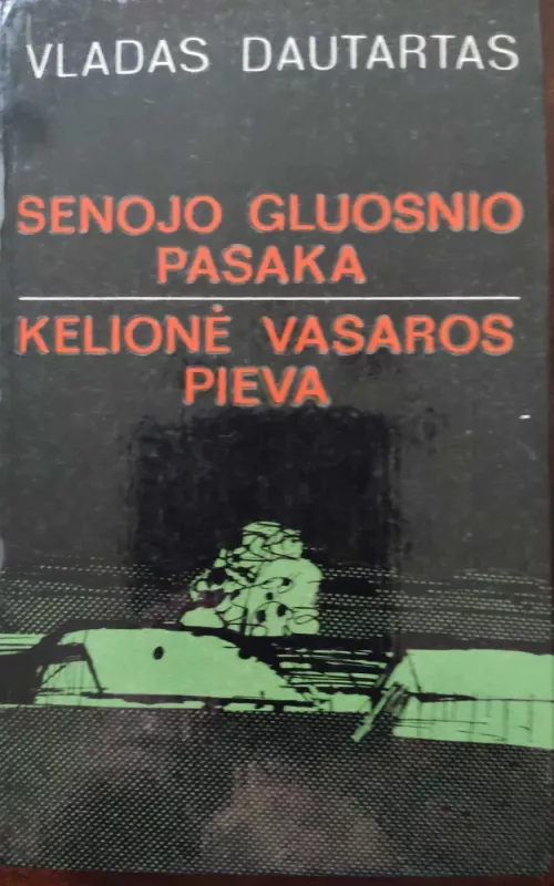 Senojo gluosnio pasaka. Kelionė vasaros pieva - Vladas Dautartas, knyga