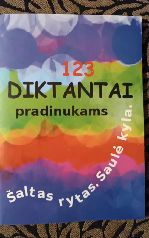 123 diktantai pradinukams - Vilius Šaulys, knyga