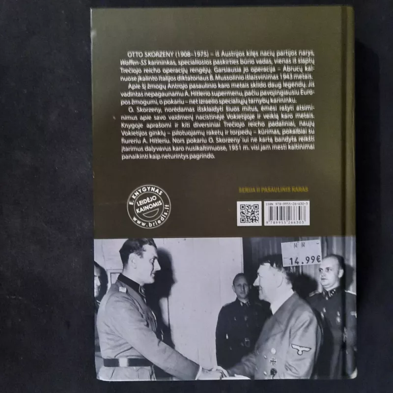 Aš-Hitlerio Komandosas - Otto Skorzeny, knyga 3