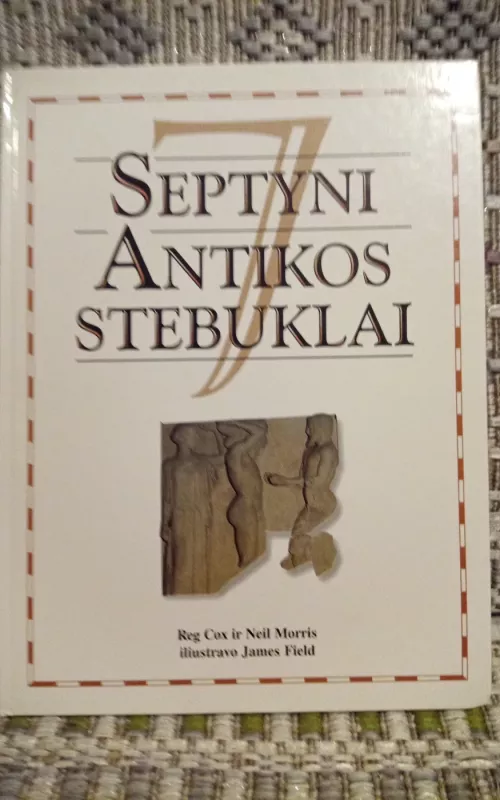 Septyni antikos stebuklai - Reg Cox, Neil  Morris, knyga 2