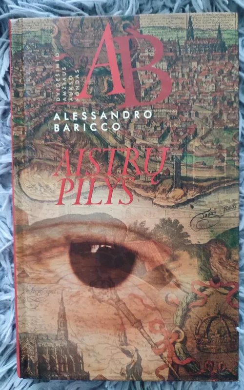Aistrų pilys - Alessandro Baricco, knyga