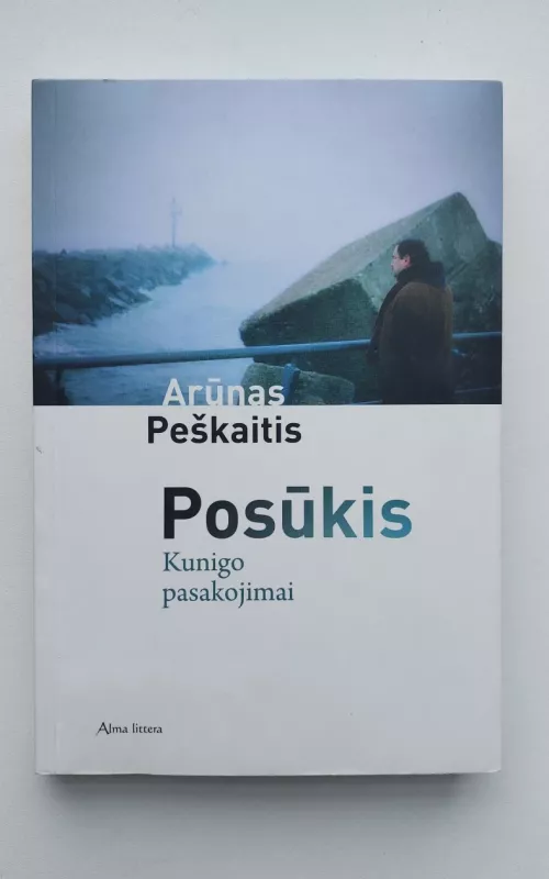 Posūkis. Kunigo pasakojimai - Arunas Peskaitis, knyga