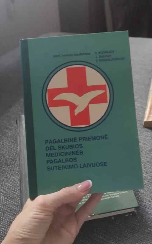 Pagalbinė priemonė dėl skubios medicininės pagalbos suteikimo laivuose - V. Kovaliovas, knyga 2