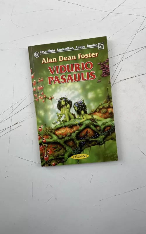 Vidurio pasaulis - Alan Dean Foster, knyga 2
