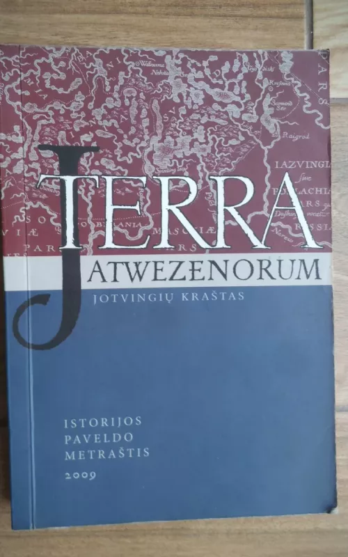 Terra Jatwezenorum. Jotvingių kraštas (1) - Autorių Kolektyvas, knyga 2