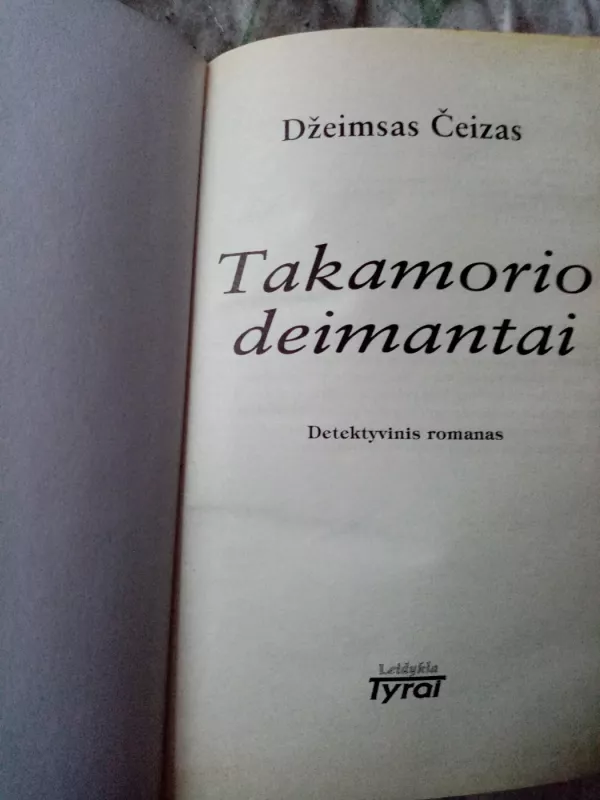 Takamorio deimantai - D. Čeizas, knyga 3