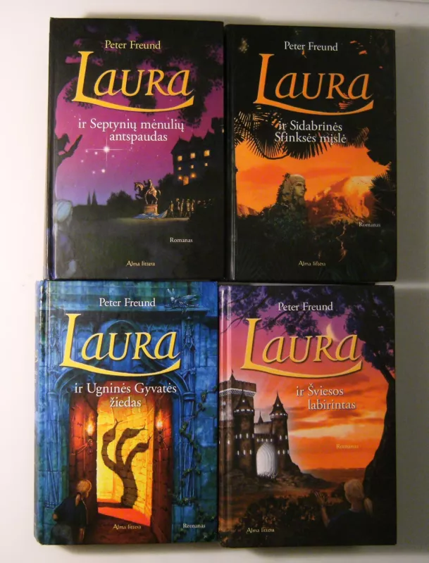 Laura (6 knygos): "Laura ir Aventeros paslaptis"; "Laura ir Septynių mėnulių antspaudas"; "Laura ir Sidabrinės Sfinksės mįslė"; "Laura ir drakonų karalių prakeikimas"; "Laura ir Ugninės Gyvatės žiedas"; "Laura ir Šviesos labirintas" - Peter Freund, knyga 4