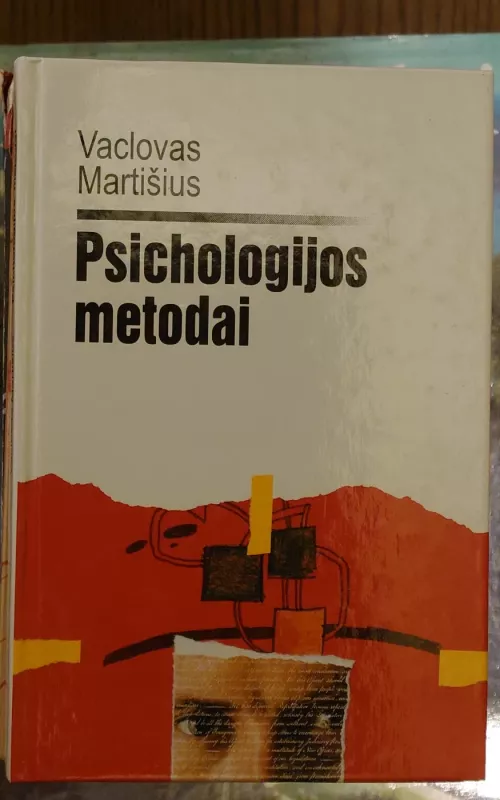 Psichologijos metodai - Vaclovas Martišius, knyga