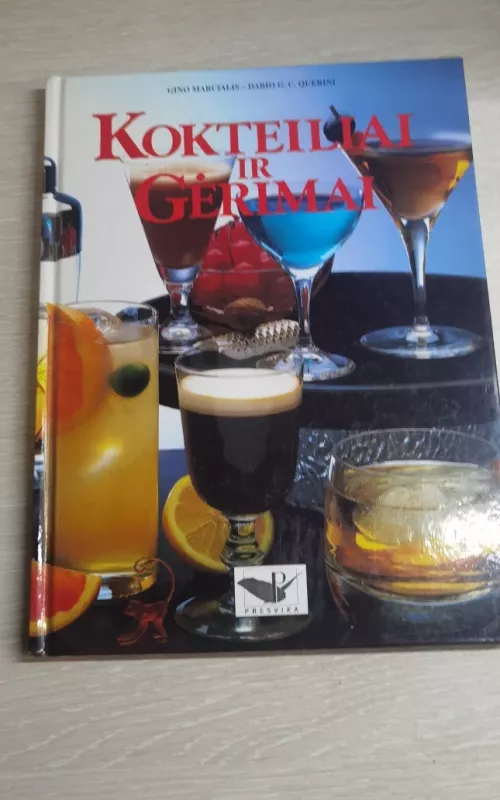 Kokteiliai ir gėrimai - Gino Marcialis, knyga