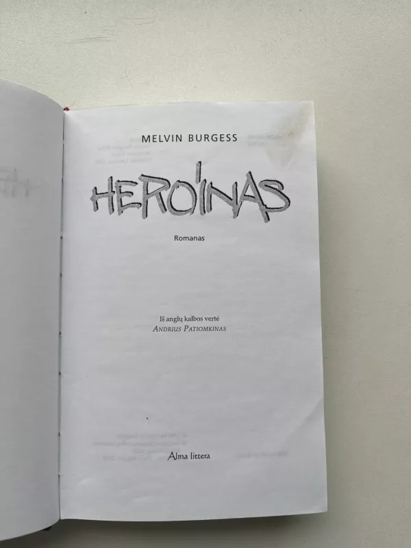 Heroinas - Melvin Burgess, knyga 4