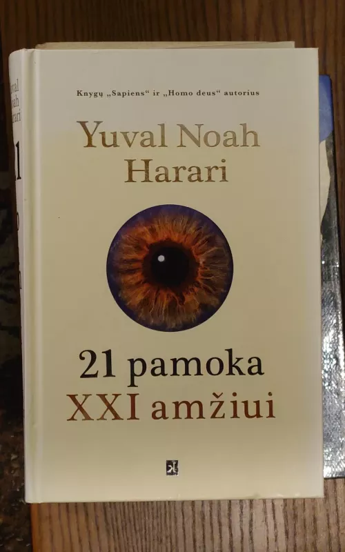 21 pamoka XXI amžiui - Yuval Noah Harari, knyga